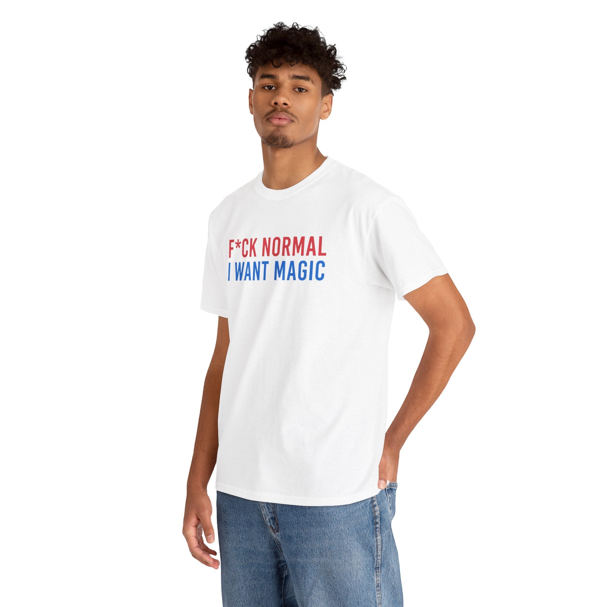 “F*ck Normal, I Want Magic” T‑Shirt - DreamBrothers