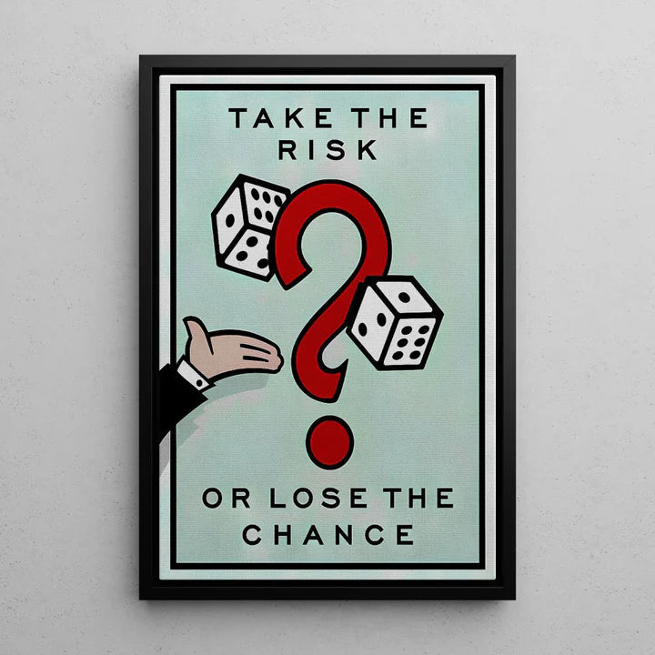 Monopoly style Chance card art with red question mark and quote Take the risk or lose the chance in a black frame